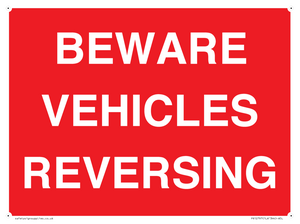 BEWARE VEHICLES REVERSING
